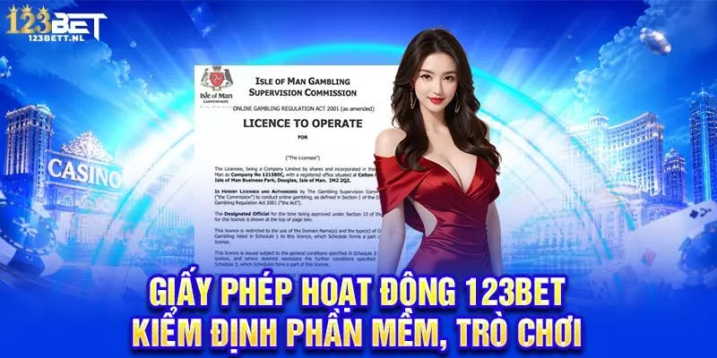 Giấy phép hoạt động 123Bet kiểm định phần mềm, trò chơi