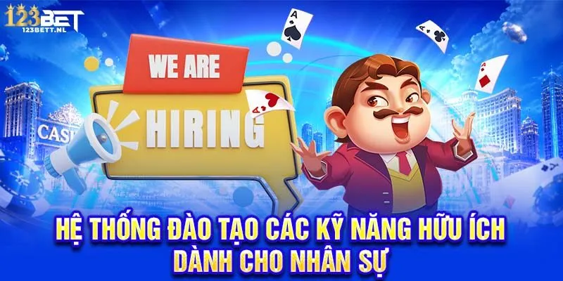 Hệ thống đào tạo các kỹ năng hữu ích dành cho nhân sự