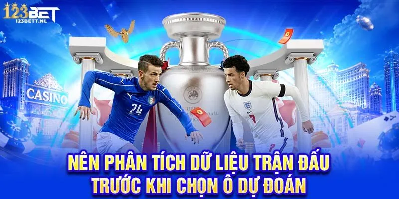 Nên phân tích dữ liệu trận đấu trước khi chọn ô dự đoán